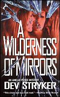 Wilderness Of Mirrors