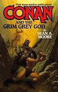 Conan & The Grim Grey God
