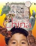 If I Were a Kid in Ancient China