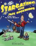 Stargazing with Jack Horkheimer Cosmic Comics for the Sky Watcher