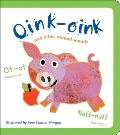 Oink-Oink: And Other Animal Sounds