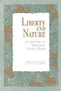 Liberty and Nature: An Aristotelian Defense of Liberal Order