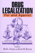 Drug Legalization For & Against