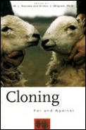 Cloning: For and Against