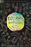 Rick & Morty & Philosophy In the Beginning Was the Squanch
