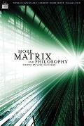 More Matrix & Philosophy