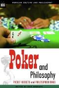 Poker and Philosophy: Pocket Rockets and Philosopher Kings