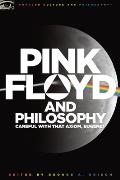Pink Floyd & Philosophy Careful with That Axiom Eugene