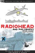 Radiohead & Philosophy Fitter Happier More Deductive