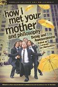 How I Met Your Mother & Philosophy