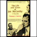 Life & Times Of Joe Mccarthy A Biography