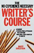 No Experience Necessary Writers Course
