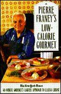 Pierre Franeys Low Calorie Gourmet