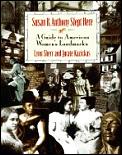 Susan B Anthony Slept Here A Guide To Ameri