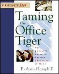 Taming The Office Tiger