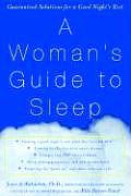 Womans Guide to Sleep Guaranteed Solutions for a Good Nights Rest