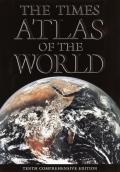 Times Atlas of the World Tenth Comprehensive Edition