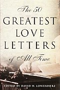 50 Greatest Love Letters Of All Time