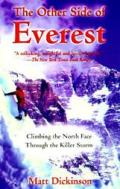 Other Side of Everest Climbing the North Face Through the Killer Storm