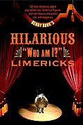 Henry Hooks Hilarious Who Am I Limericks