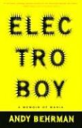 Electroboy A Memoir Of Mania