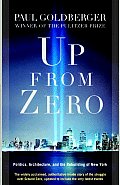 Up from Zero: Politics, Architecture, and the Rebuilding of New York