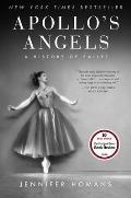 Apollos Angels a History of Ballet