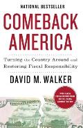 Comeback America Turning the Country Around & Restoring Fiscal Responsibility