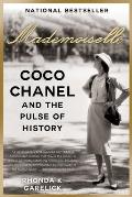 Mademoiselle Coco Chanel & the Pulse of History