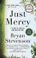 Just Mercy: A Story of Justice and Redemption