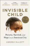 Invisible Child Poverty Survival & Hope in an American City