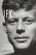 JFK Coming of Age in the American Century 1917 1956