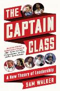Captain Class A New Theory of Leadership