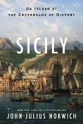 Sicily An Island at the Crossroads of History