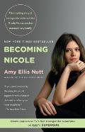 Becoming Nicole The Transformation of an American Family