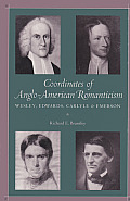Coordinates of Anglo-American Romanticism: Wesley, Edwards, Carlyle, and Emerson