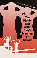 Middle East After Iraqs Invasion of Kuwait