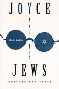Joyce and the Jews: Culture and Texts