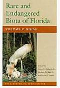 Rare & Endangered Biota of Florida Volume 5 Birds