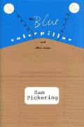 The Blue Caterpillar and Other Essays