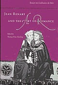 Jean Renart and the Art of Romance: Essays on Guillaume de Dole