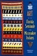 Art of the Florida Seminole & Miccosukee Indians