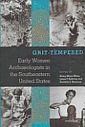 Grit Tempered Early Women Archaeologists
