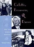 Colette, Beauvoir, and Duras: Age and Women Writers