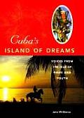 Cuba's Island of Dreams: Voices from the Isle of Pines and Youth