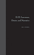 D H Lawrence Desire & Narrative