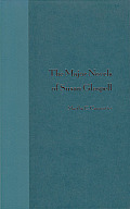 The Major Novels of Susan Glaspell