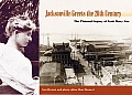 Jacksonville Greets the 20th Century: The Pictorial Legacy of Leah Mary Cox