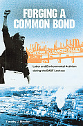 Forging a Common Bond: Labor and Environmental Activism During the Basf Lockout