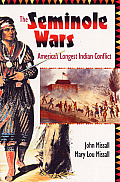 Seminole Wars Americas Longest Indian Conflict